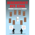 Bureaucracy Run Amok