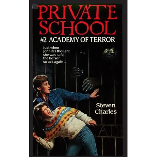 Private School #2, Academy of Terror