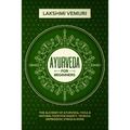 Ayurveda for Beginners: The Alchemy of Ayurveda, Yoga & Natural Food for Anxiety, Tension, Depression, Stress & More