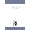 Poems of Religion and Society. With Notices of His Life and Character by John Davis and T. H. Benton.