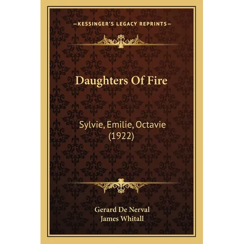 Daughters Of Fire: Sylvie, Emilie, Octavie (1922)
