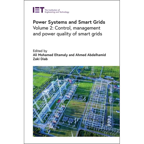 Power Systems and Smart Grids: Control, Management and Power Quality of Smart Grids