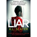 Liar: A gripping psychological thriller with a shocking twist