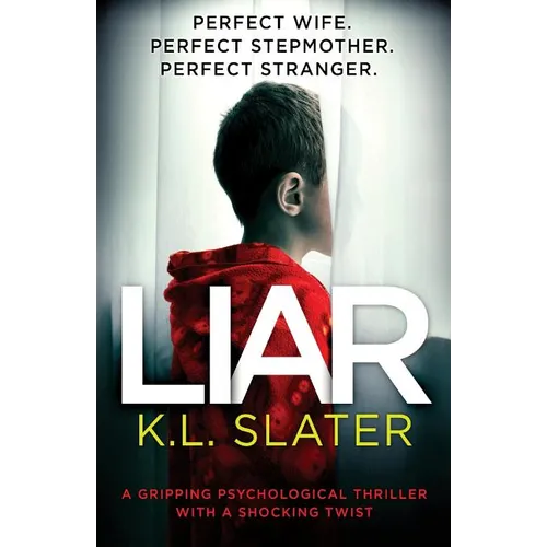 Liar: A gripping psychological thriller with a shocking twist