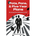 Pots, Pans and Five-Year Plans