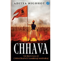 Chhava: The Brave Saga of Chhatrapati Sambhaji Maharaj The Marathas Fight for Swarajya against the Mughal Emperor Aurangzeb