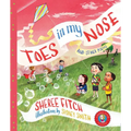 Toes in My Nose: And Other Poems