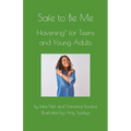 Safe to be Me: Havening for Teens and Young Adults