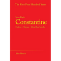 Constantine: Helena - Nicaea - Dead Sea Scrolls
