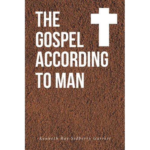 The Gospel According to Man