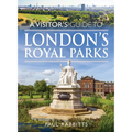 A Visitor's Guide to London's Royal Parks