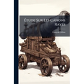 Étude Sur Les Canons Rayés