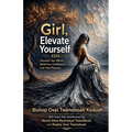 Girl, Elevate Yourself