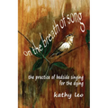 On the Breath of Song: The Practice of Bedside Singing for the Dying