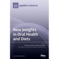 New Insights in Oral Health and Diets