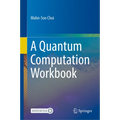 A Quantum Computation Workbook