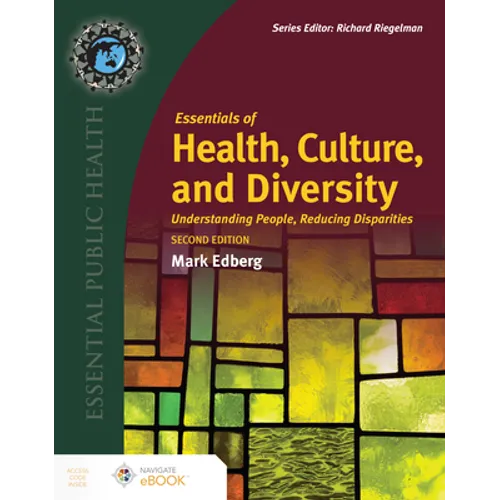 Essentials of Health, Culture, and Diversity: .
