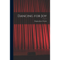 Dancing for Joy