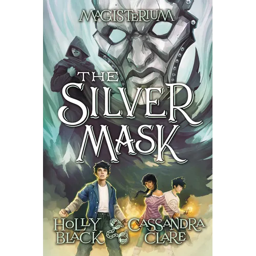 The Silver Mask (Magisterium #4): Volume 4