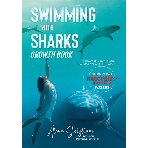 Swimming with Sharks Growth Book: A Companion to the Book "Swimming with Sharks"