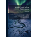 Meddelelser Om Grønland; Volume 16