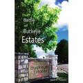 The Battle of Buckeye Estates