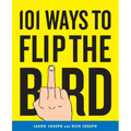 101 Ways to Flip the Bird