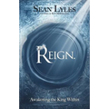Reign.: Awakening the King Within