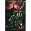 Tragedy: A Paranormal Horror