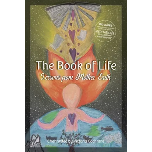 The Book of Life: Lessons from Mother Earth