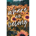Where We Belong: An Alabama Summer Novella