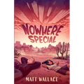Nowhere Special