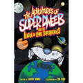 The Adventures of Super Dweeb and the League of Lame Superheroes