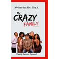 My Crazy Family: A Twisted Comedy