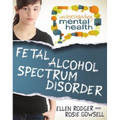 Fetal Alcohol Spectrum Disorder
