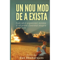 A New Way of Being / Un Nou Mod de a Exista: How to Rewire Your Brain and Take Control of Your Life / Cum să-ți organizezi mintea și s&