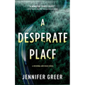 A Desperate Place