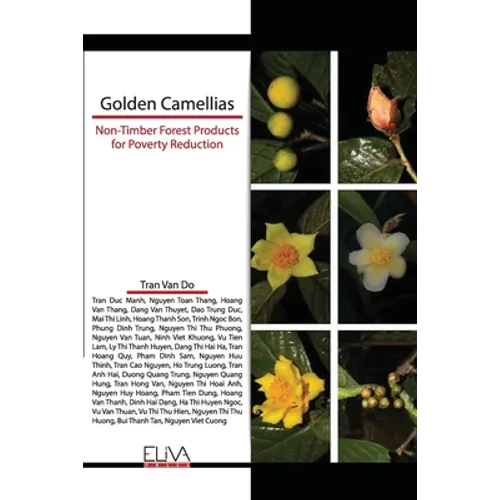 Golden Camellias: Non-Timber Forest Products for Poverty Reduction