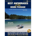 Best Anchorages of the Inside Passage: British Columbia's South and Central Coast from the Gulf Islands to Fitz Hugh Sound