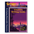 Gondor Writers' Centre Creative Writing Guides - Developing Memorable Characters