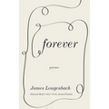Forever: Poems