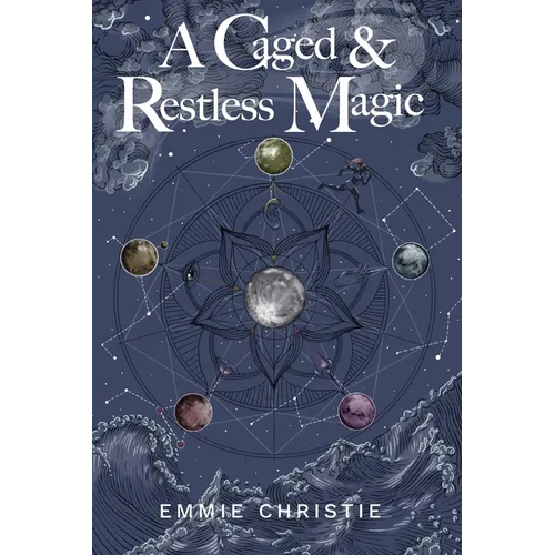 A Caged and Restless Magic