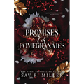 Promises and Pomegranates