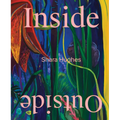 Shara Hughes: Inside Outside