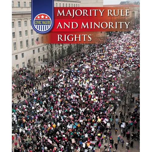 Majority Rule and Minority Rights