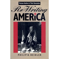 Re-Writing America: Vietnam Authors in Their Generation