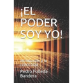 ¡el Poder Soy Yo!: Introducción a la LUDOLOGÍA