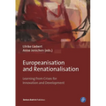 Europeanisation and Renationalisation: Learning from Crises for Innovation and Development