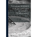 Physical Science for Secondary Schools - Supplement; Supplement