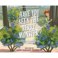 The Berry Monster: A Science Inquiry Poem for Children